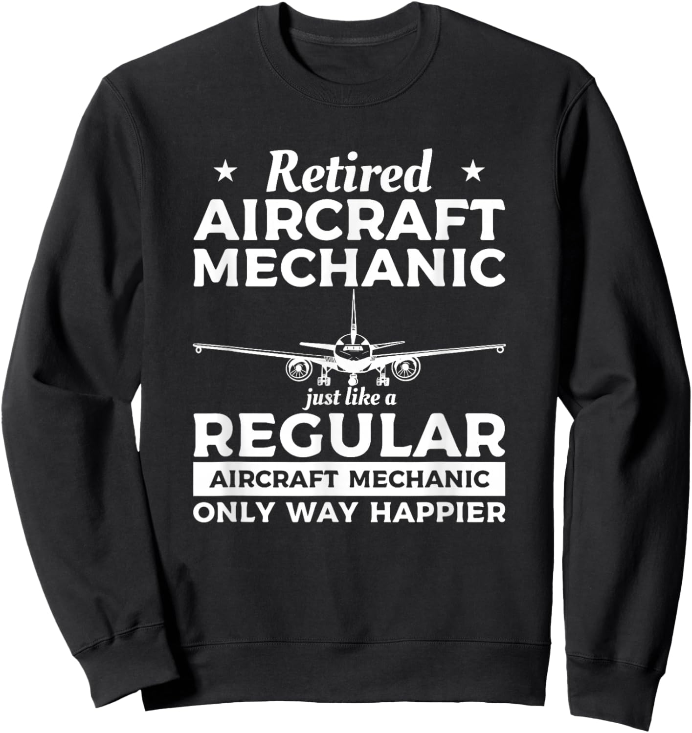Retired Aircraft Mechanic Airplane Mechanics Retirement Sweatshirt - Sweatshirt | Black