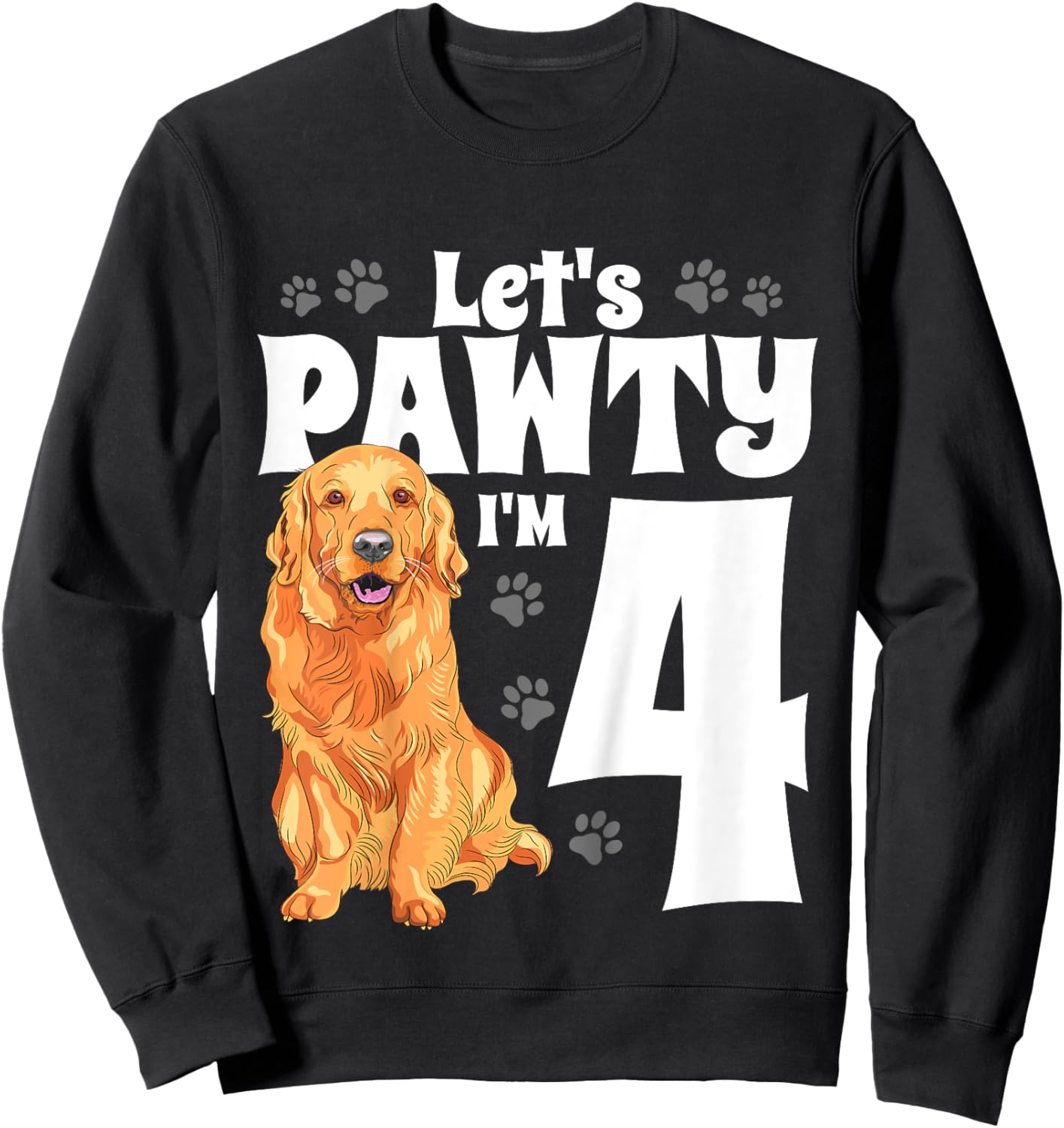 Kids 4 Year Old Golden Retriever Dog Birthday Pawty Dogs 4th Gift Sweatshirt - Sweatshirt | Black