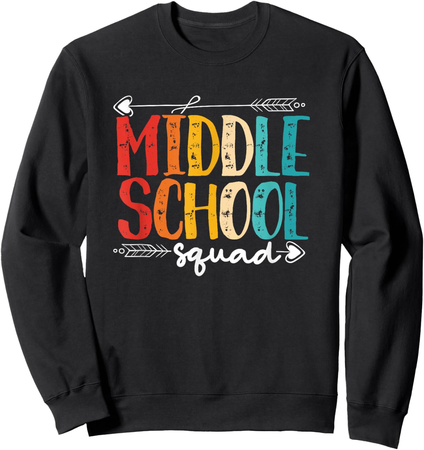 Middle School Squad | Middle School Student Sweatshirt - Sweatshirt | Black