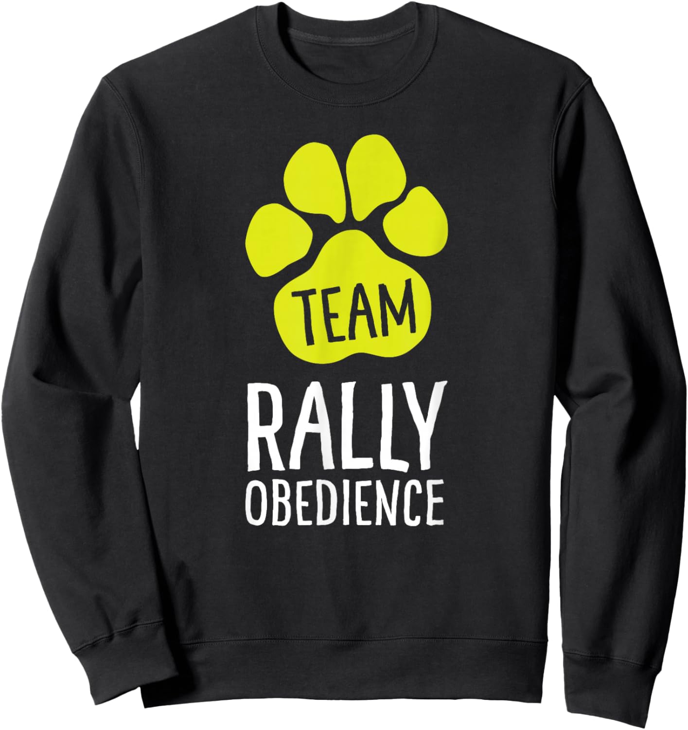 TinaShirts Team Rally Obedience Sweatshirt - Sweatshirt | Black
