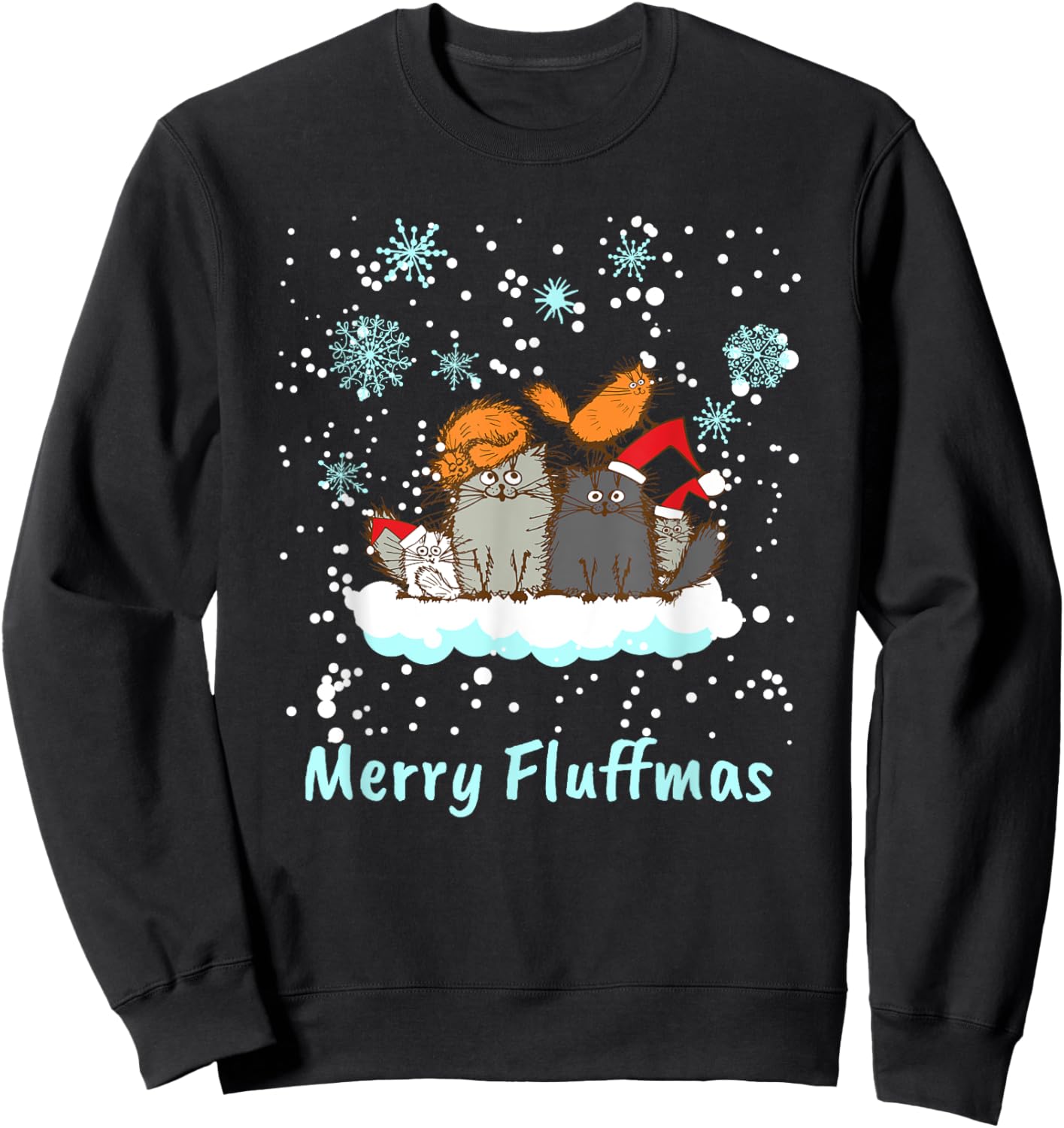Christmas I Merry Fluffmas I Christmas Cat Xmas Kitten Men Women Kids Sweatshirt - Sweatshirt | Black