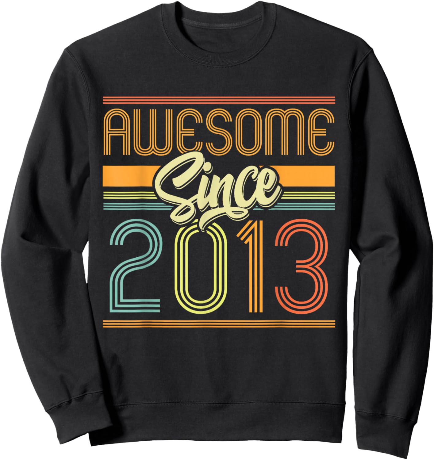 Awesome Since 2013 13th Birthday 13 Years Old Bday Kids Boys Sweatshirt - Sweatshirt | Black