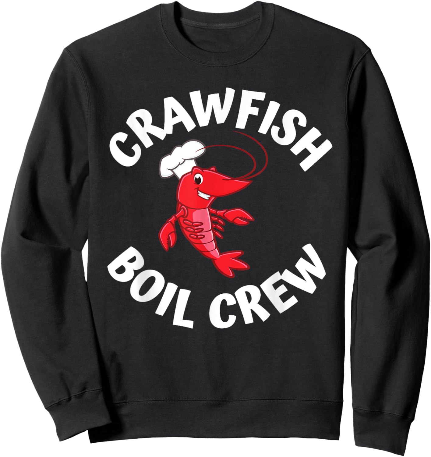 Crawfish Boil Crew Funny Matching Cajun Seafood Party Fest Sweatshirt - Sweatshirt | Black