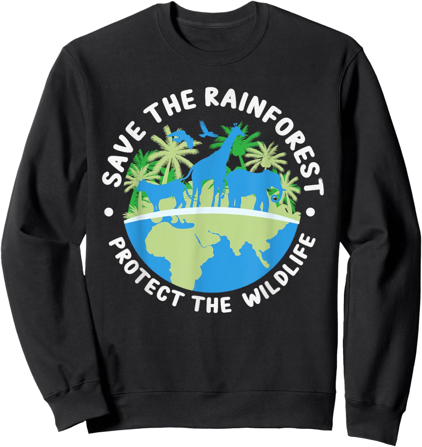 Save The Rainforest Protect The Wildlife - Climate Change Sweatshirt - Sweatshirt | Black