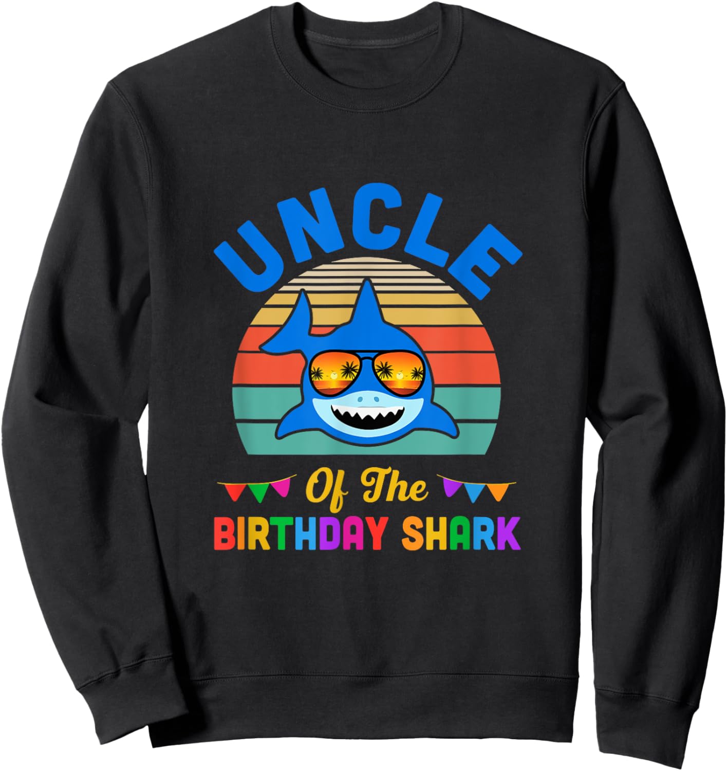 Uncle Of The Shark Birthday Uncle Matching Family Sweatshirt - Sweatshirt | Black