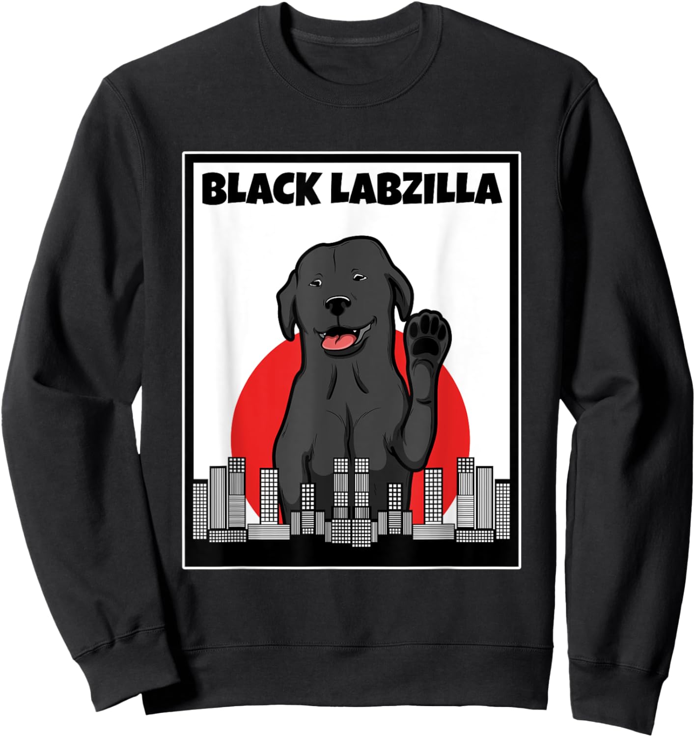 Black labzilla | Funny Lab Labrador Retriever Dogs Trendy Sweatshirt - Sweatshirt | Black