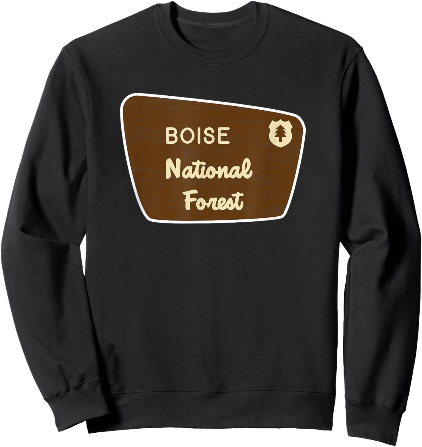 Boise National Forest Sign Retro Sweatshirt - Sweatshirt | Black