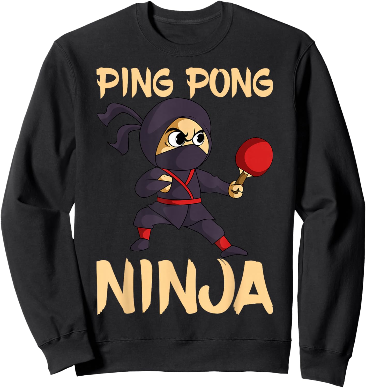 Table Tennis Ping Pong Ninja Lover Sweatshirt - Sweatshirt | Black