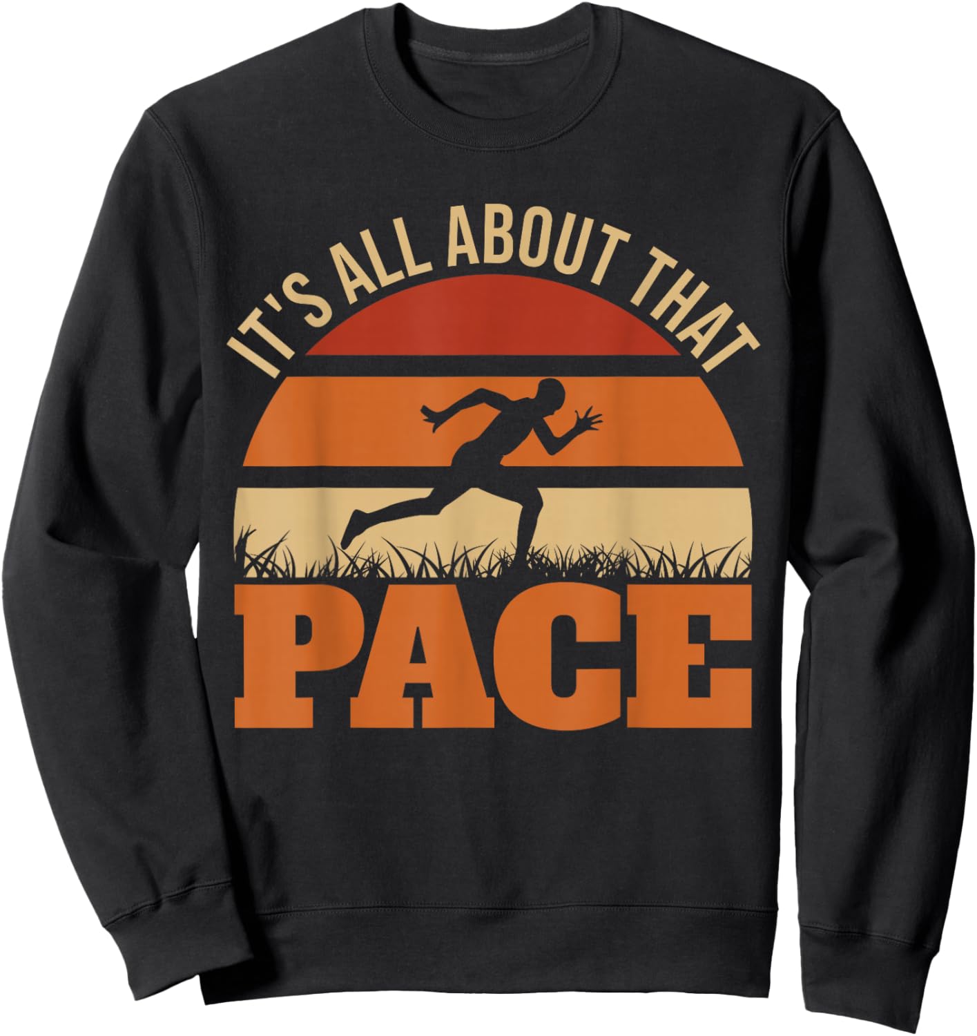 It's All About That Pace Track And Field XC Cross Country Sweatshirt - Sweatshirt | Black