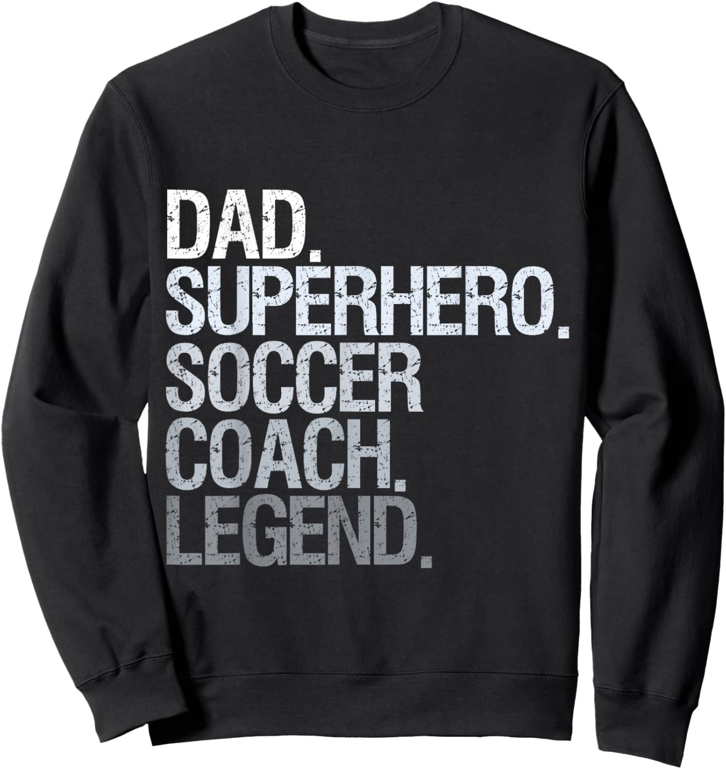 Soccer Coach dad Sweatshirt - Sweatshirt | Black