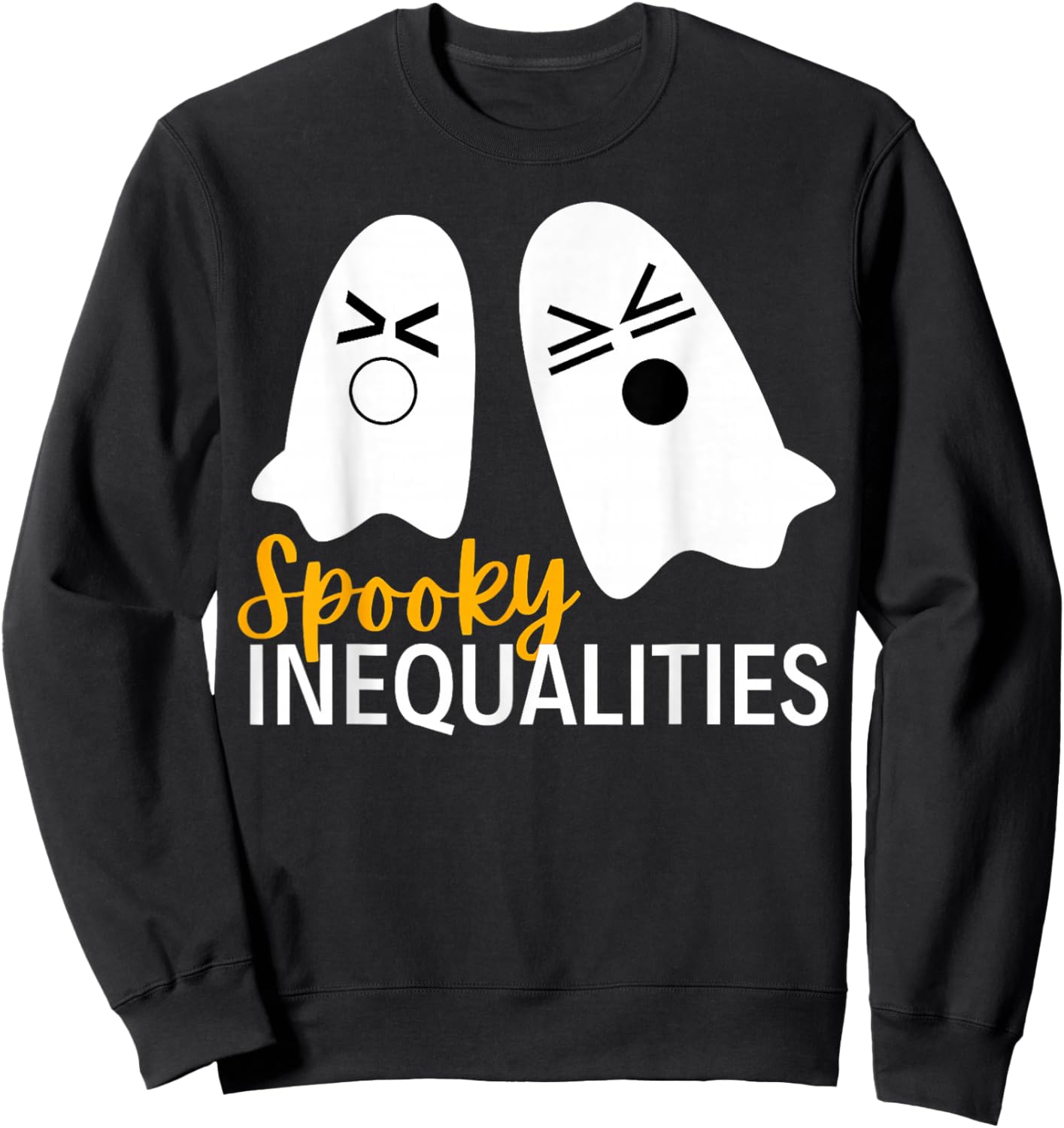 Spooky Ghost Inequalities Funny Halloween Math Teacher Sweatshirt - Sweatshirt | Black