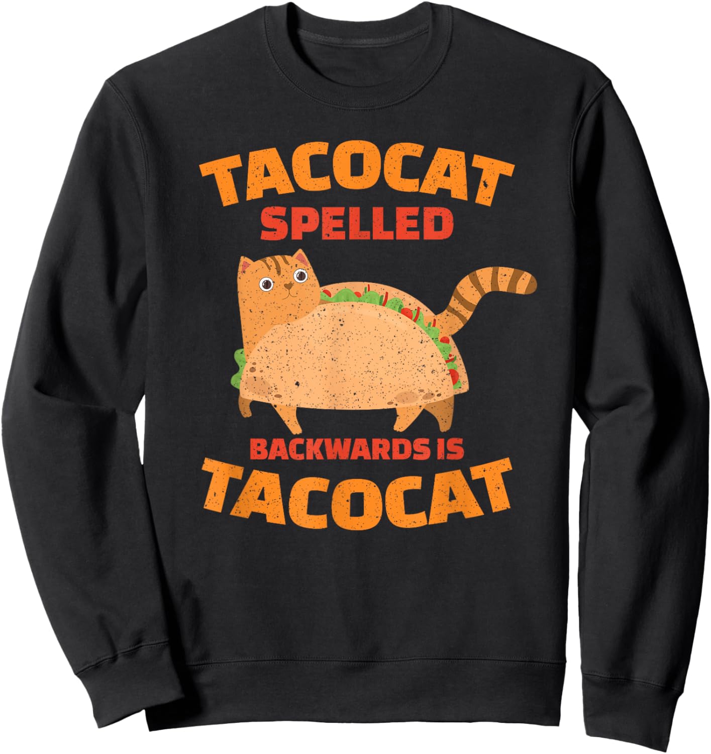 Cinco De Mayo Tacocat Funny Boys Girls Kids Women Men Mexica Sweatshirt - Sweatshirt | Black
