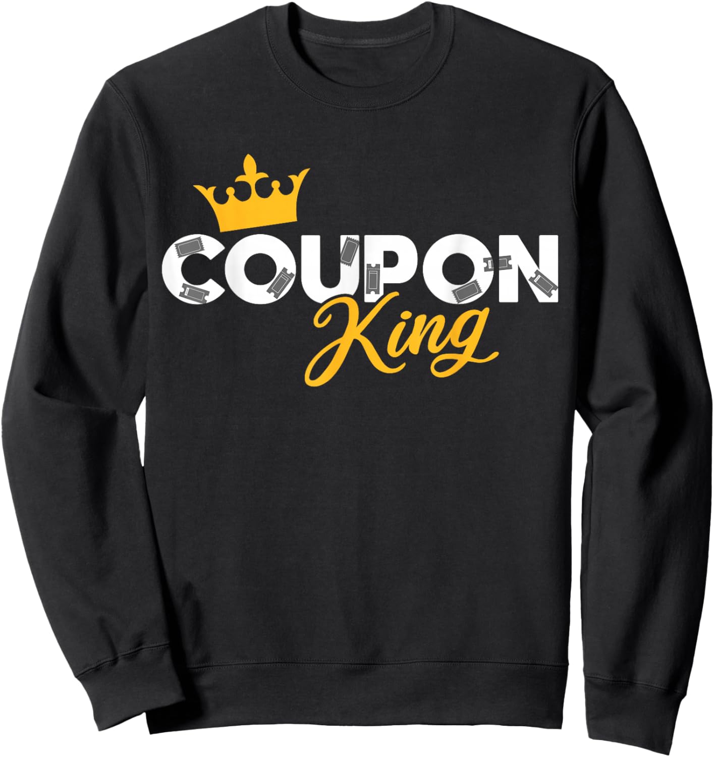 Couponer Couponing Crown Coupon King Sweatshirt - Sweatshirt | Black