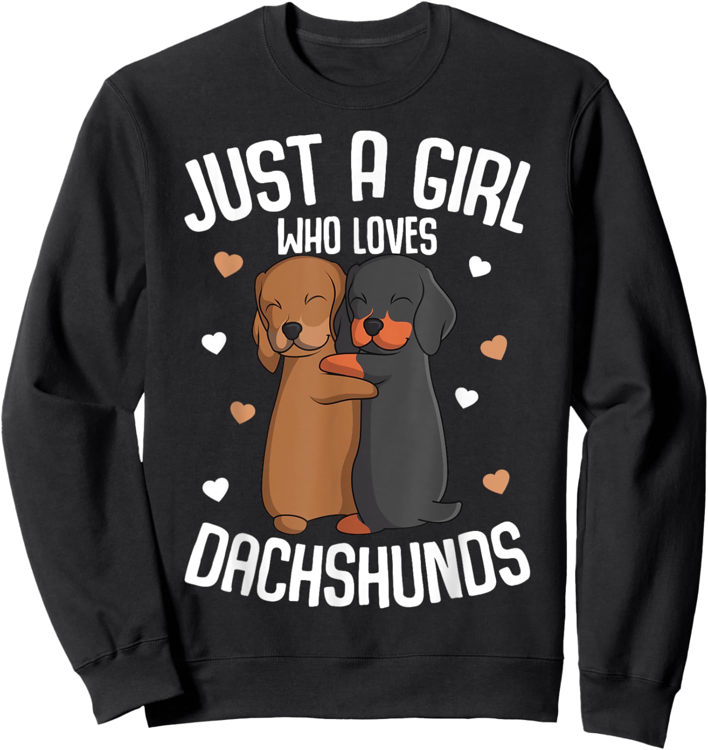 Just a Girl who loves Dachshunds Weiner Dog Lover Girls Sweatshirt - Sweatshirt | Black