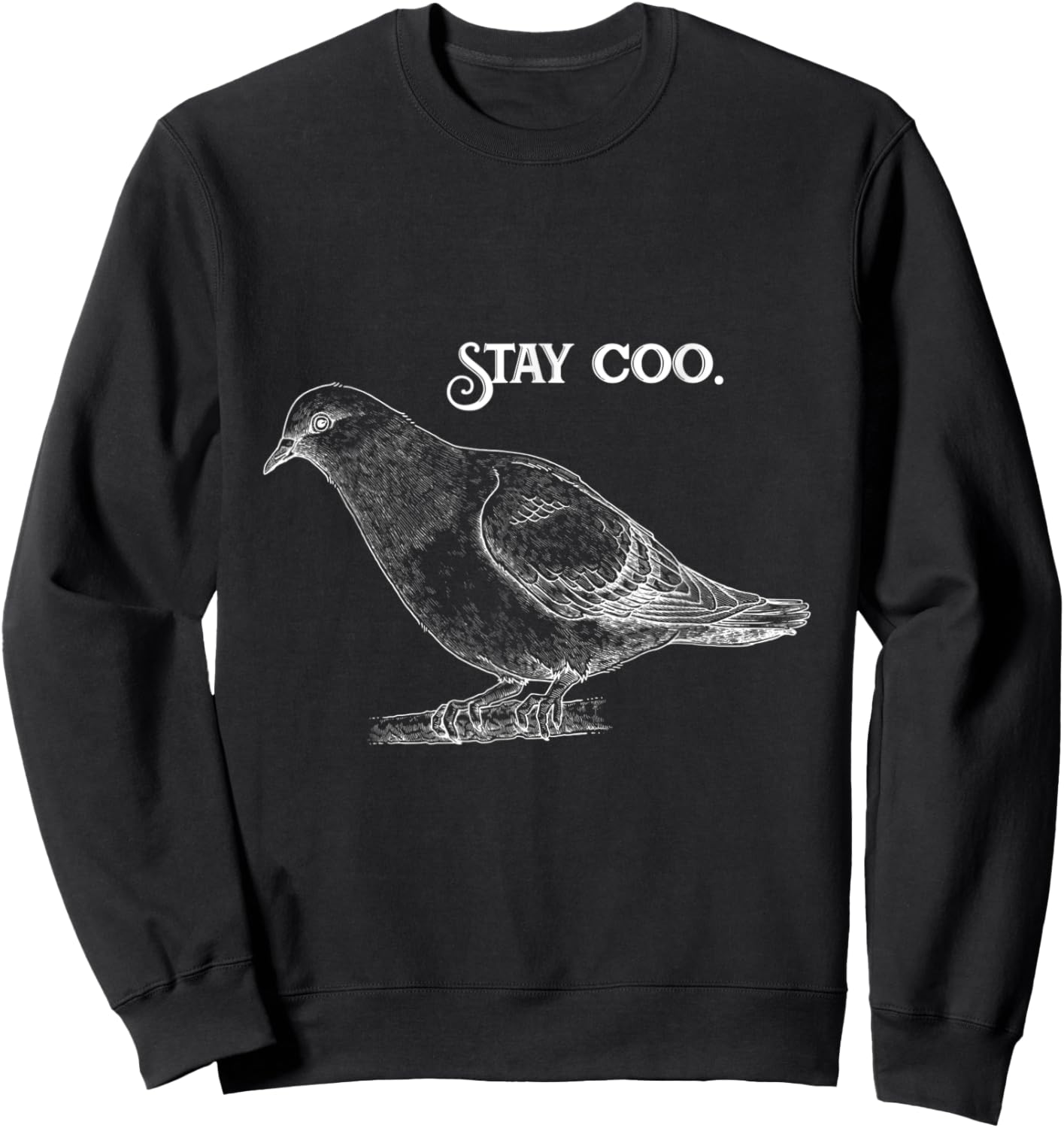 Funny graphic Stay Coo With A Piegon Sweatshirt - Sweatshirt | Black