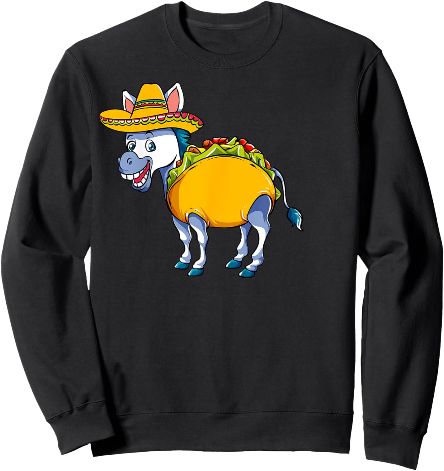 Donkey Taco Hilarious Burro Design for Cinco de Mayo Sweatshirt - Sweatshirt | Black