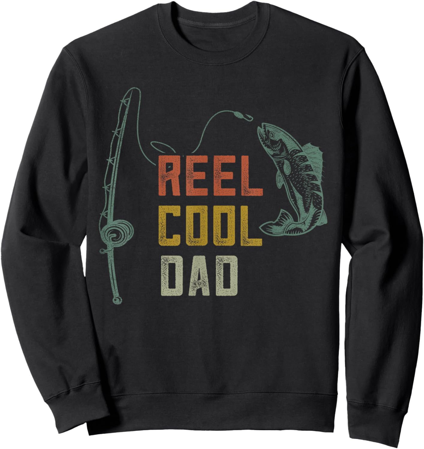 Reel Cool Dad Fishing Shirts, Funny Fathers Day Fisher Daddy Sweatshirt - Sweatshirt | Black