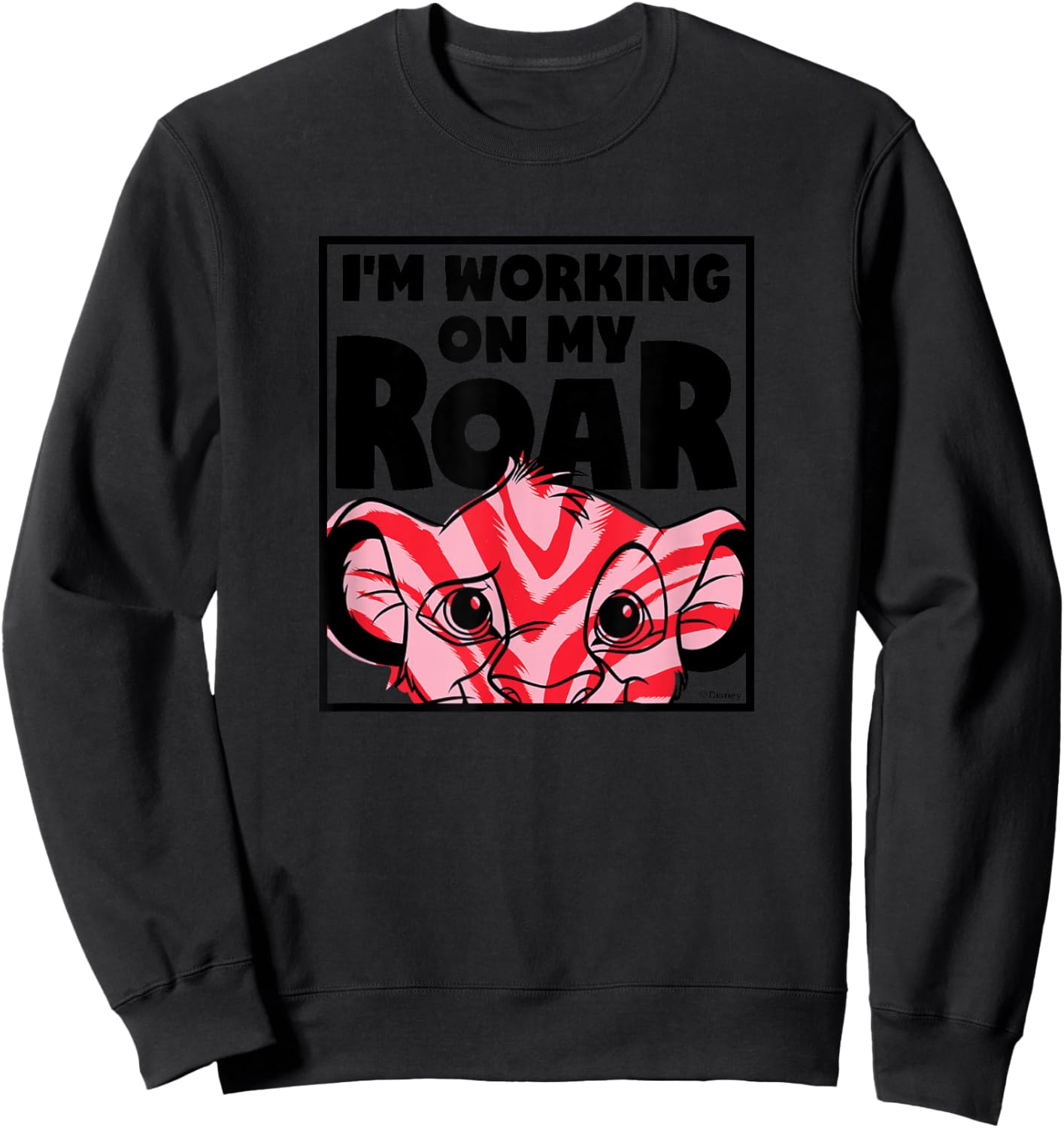 Lion King - I'm Working On My Roar Sweatshirt - Sweatshirt | Black