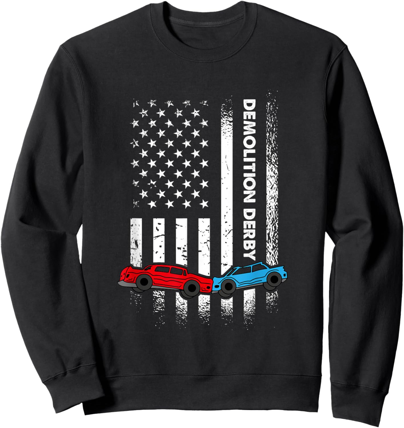 US Flag Demolition Derby, American Demo Derby Season Sweatshirt - Sweatshirt | Black