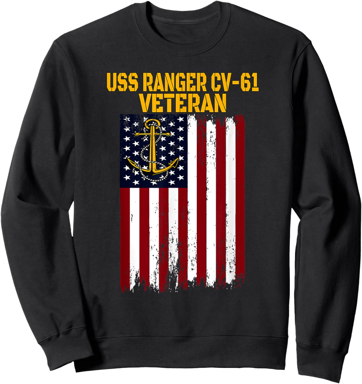 USS Ranger CV-61 CVA-61 Aircraft Carrier Veteran's Day Sweatshirt - Sweatshirt | Black