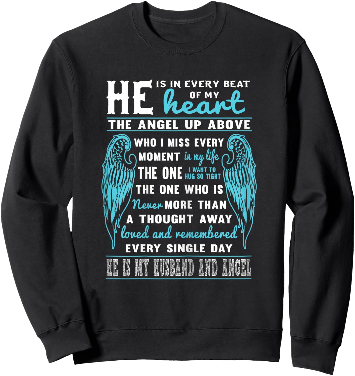 Husband Is My Guardian Angel He Is In Every Beat Of My Heart Sweatshirt - Sweatshirt | Black