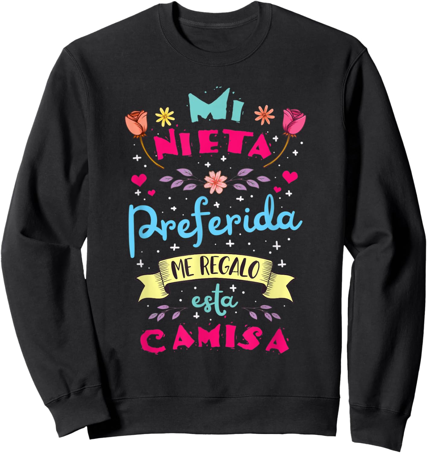 Mi Nieta Favorita regalo de cumpleanos para Abuela y Abuelo Sweatshirt - Sweatshirt | Black