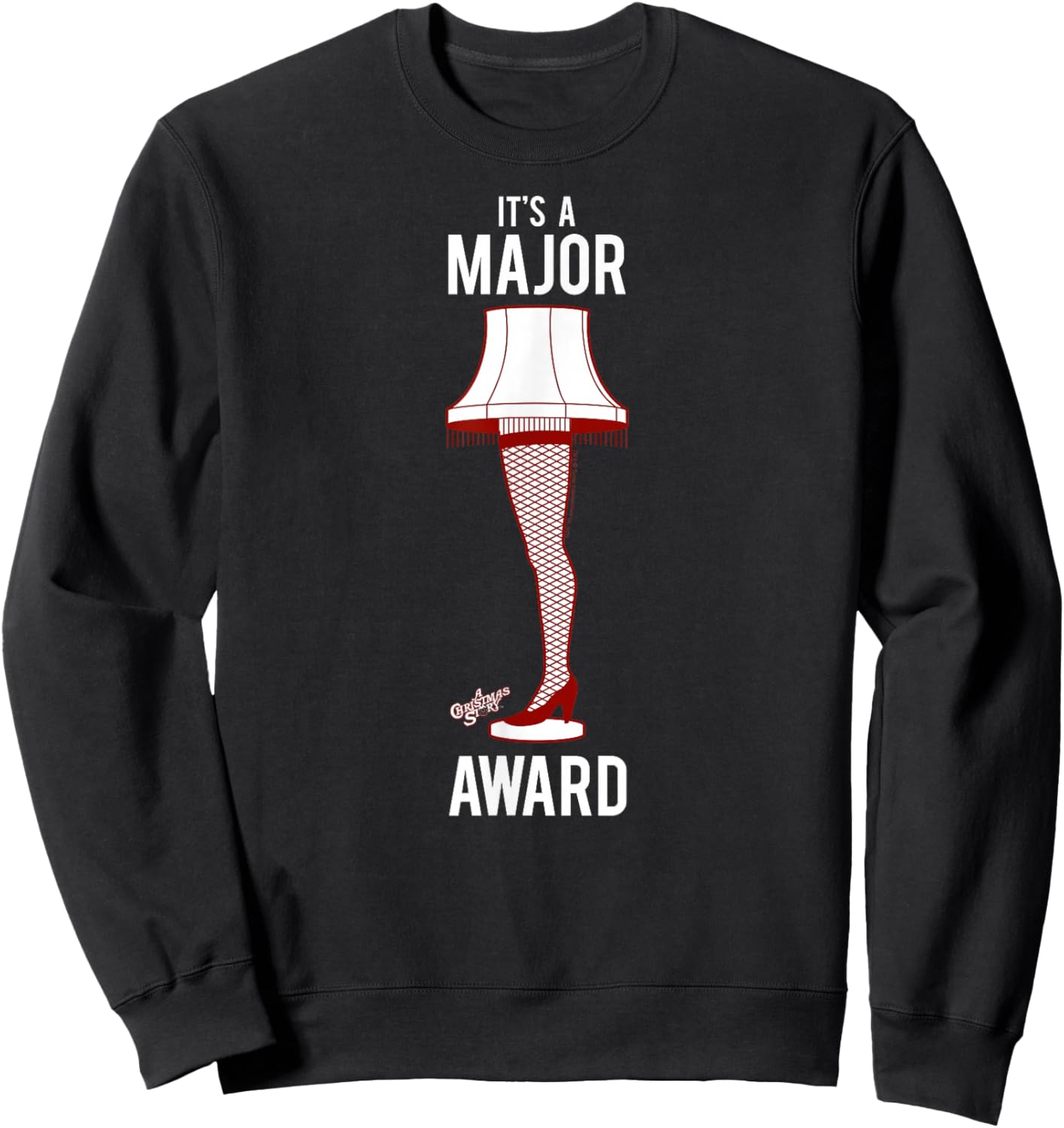 A Christmas Story It's A Major Award Lamp Funny Holiday Sweatshirt - Sweatshirt | Black