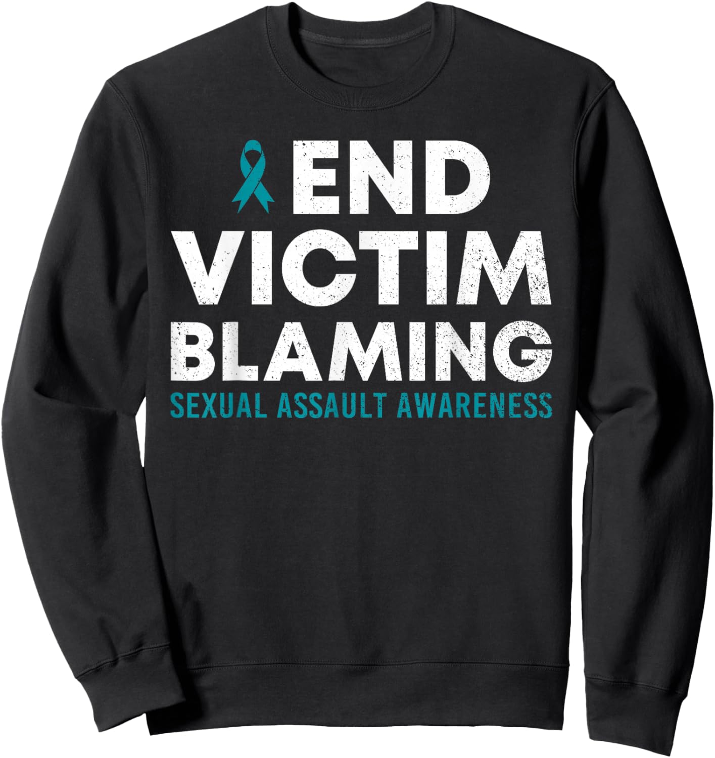 End Victim Blaming Sexual Assault Awareness Month Ribbon Sweatshirt - Sweatshirt | Black