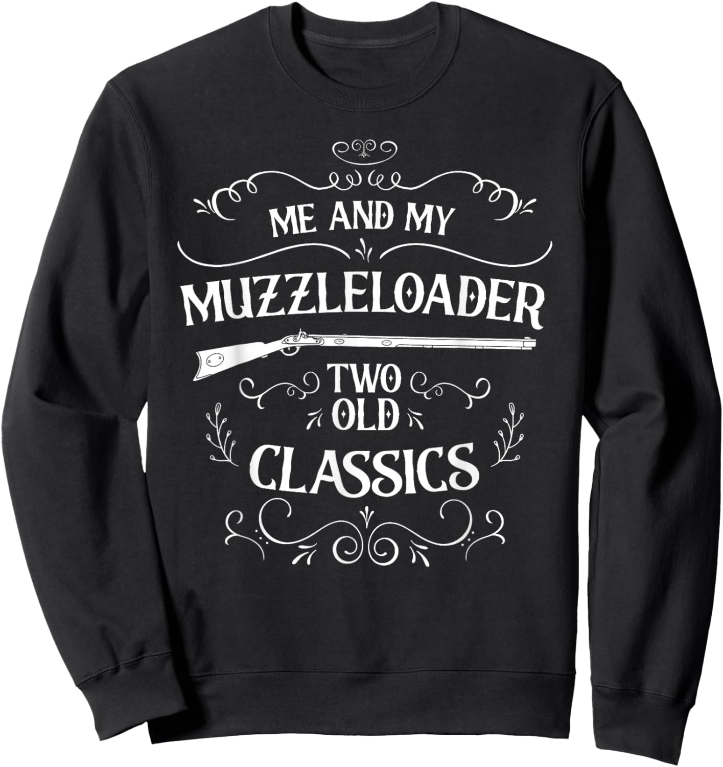 Black Powder Accessories and Muzzleloading Apparel Vintage Muzzleloading Rifle Sweatshirt - Sweatshirt | Black