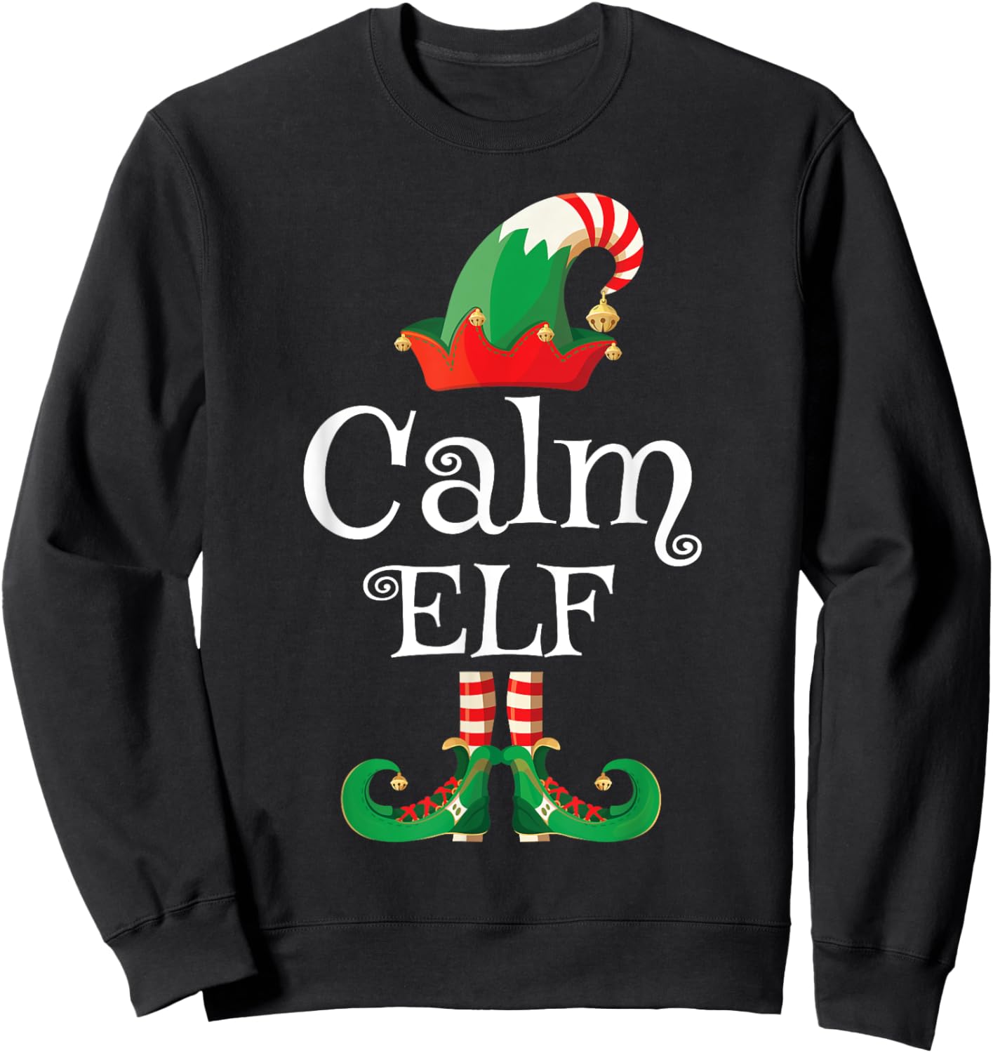 Calm Elf Shirt Women Kids Men Elf Family Matching Christmas Sweatshirt - Sweatshirt | Black