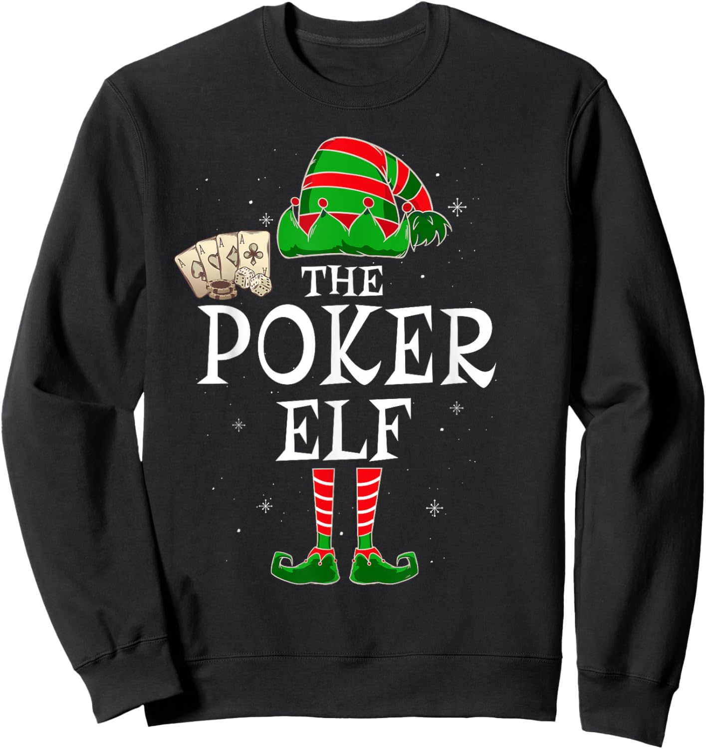 The Poker Elf Group Matching Family Christmas Player Funny Sweatshirt - Sweatshirt | Black