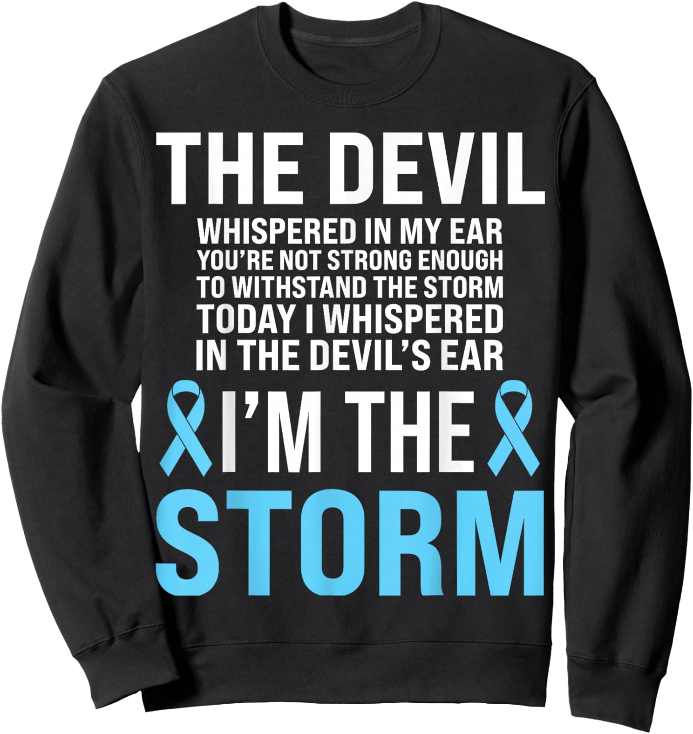 Prostate Cancer Awareness Light Blue Ribbon Dad Survivor Sweatshirt - Sweatshirt | Black