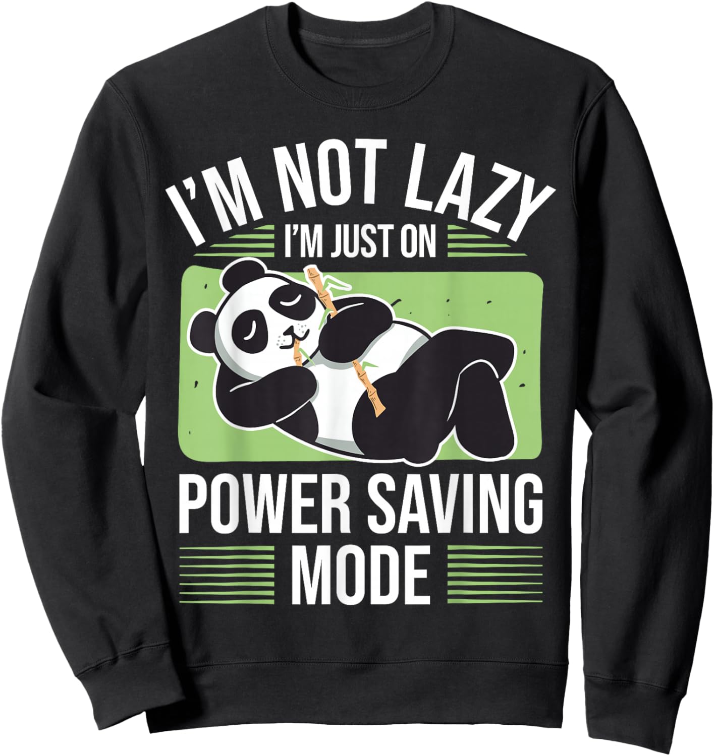 Panda Bear - Power Saving Mode - Panda Sweatshirt - Sweatshirt | Black