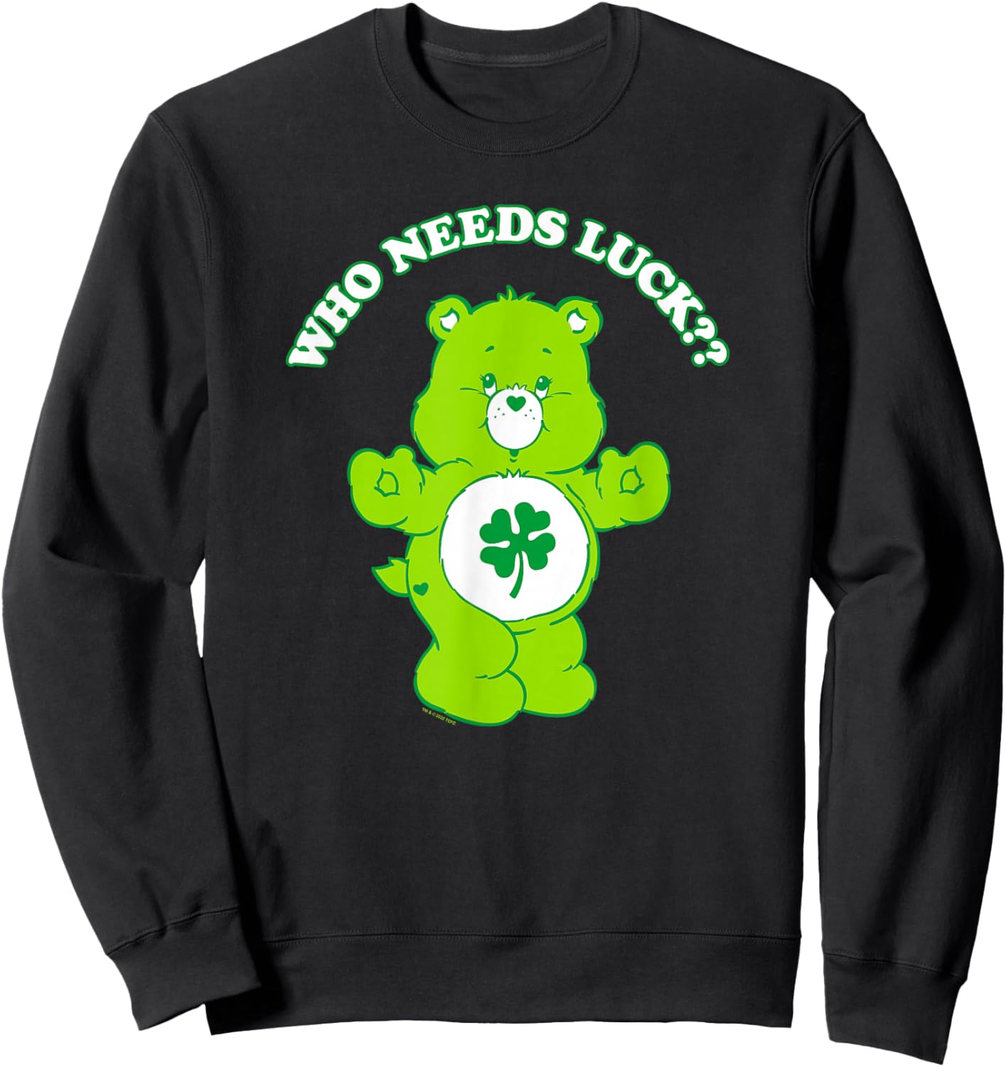Care Bears St. Patrick's Day Good Luck Bear Who Needs Luck? Sweatshirt - Sweatshirt | Black