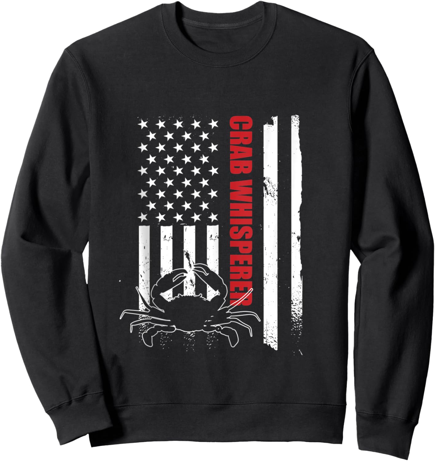 Crab Whisperer American Flag Crab Lover Crab Fishing Sweatshirt - Sweatshirt | Black