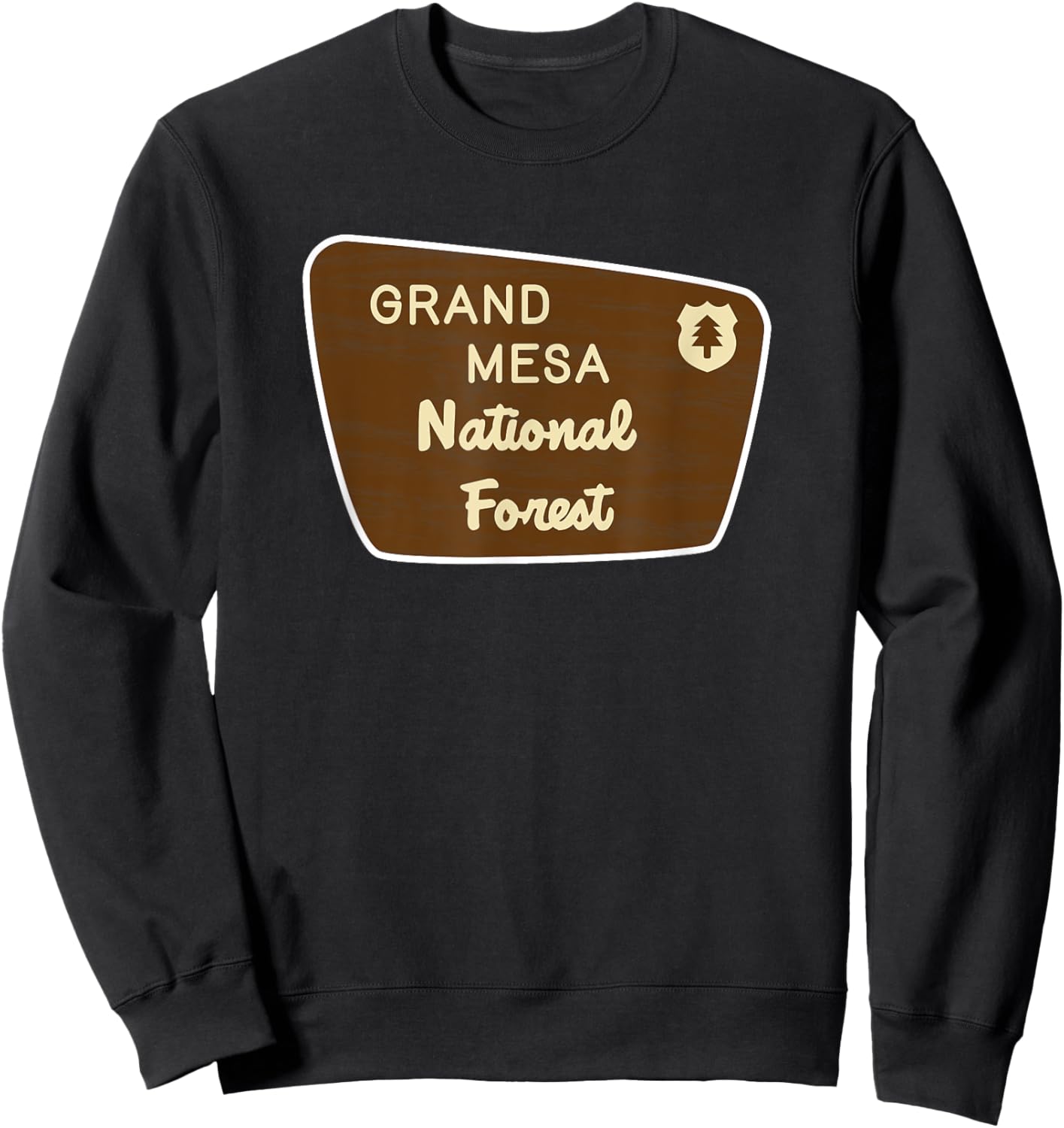 Grand Mesa National Forest Sign Retro Sweatshirt - Sweatshirt | Black