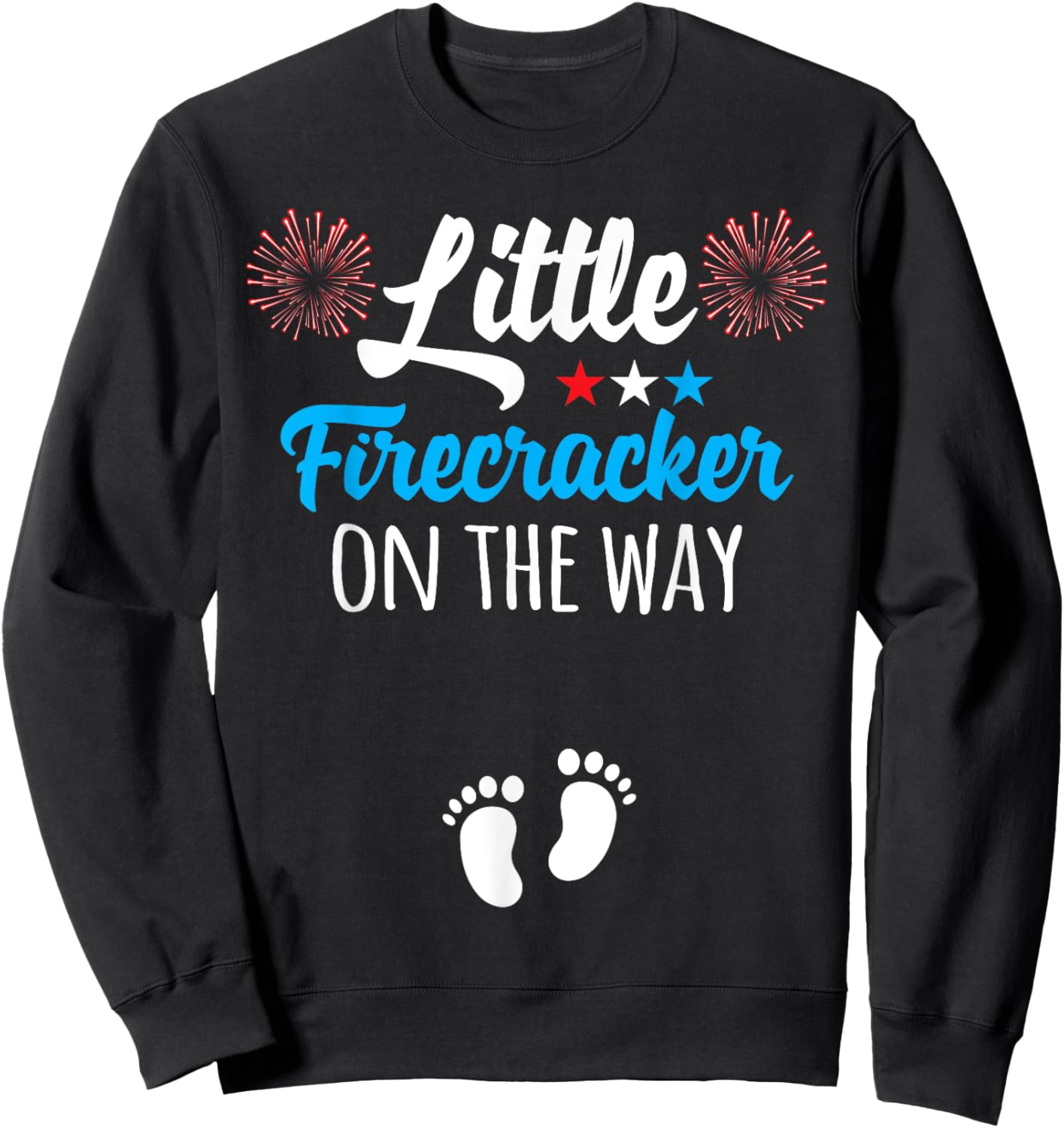 4th of July Pregnancy Shirt Little Firecracker on the Way Women Men Sweatshirt - Sweatshirt | Black