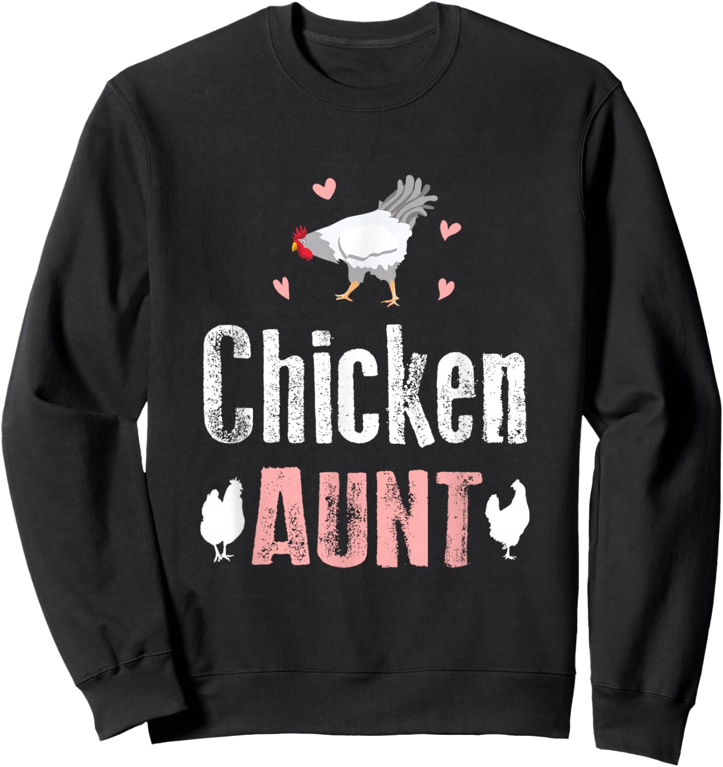 Chicken Aunt Auntie Farm Sweatshirt - Sweatshirt | Black