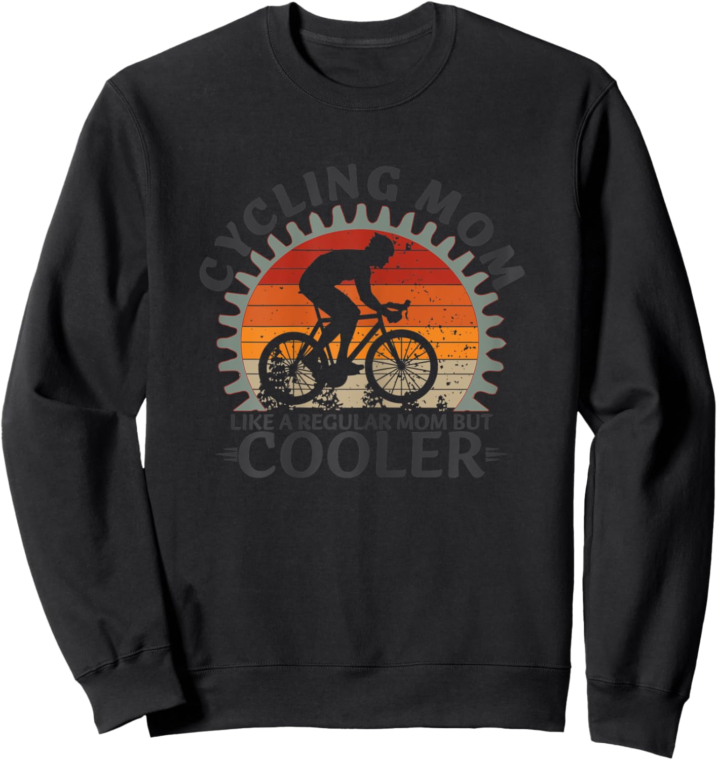 Cycling MOM Like a Regular MOM But Cooler Sweatshirt - Sweatshirt | Black
