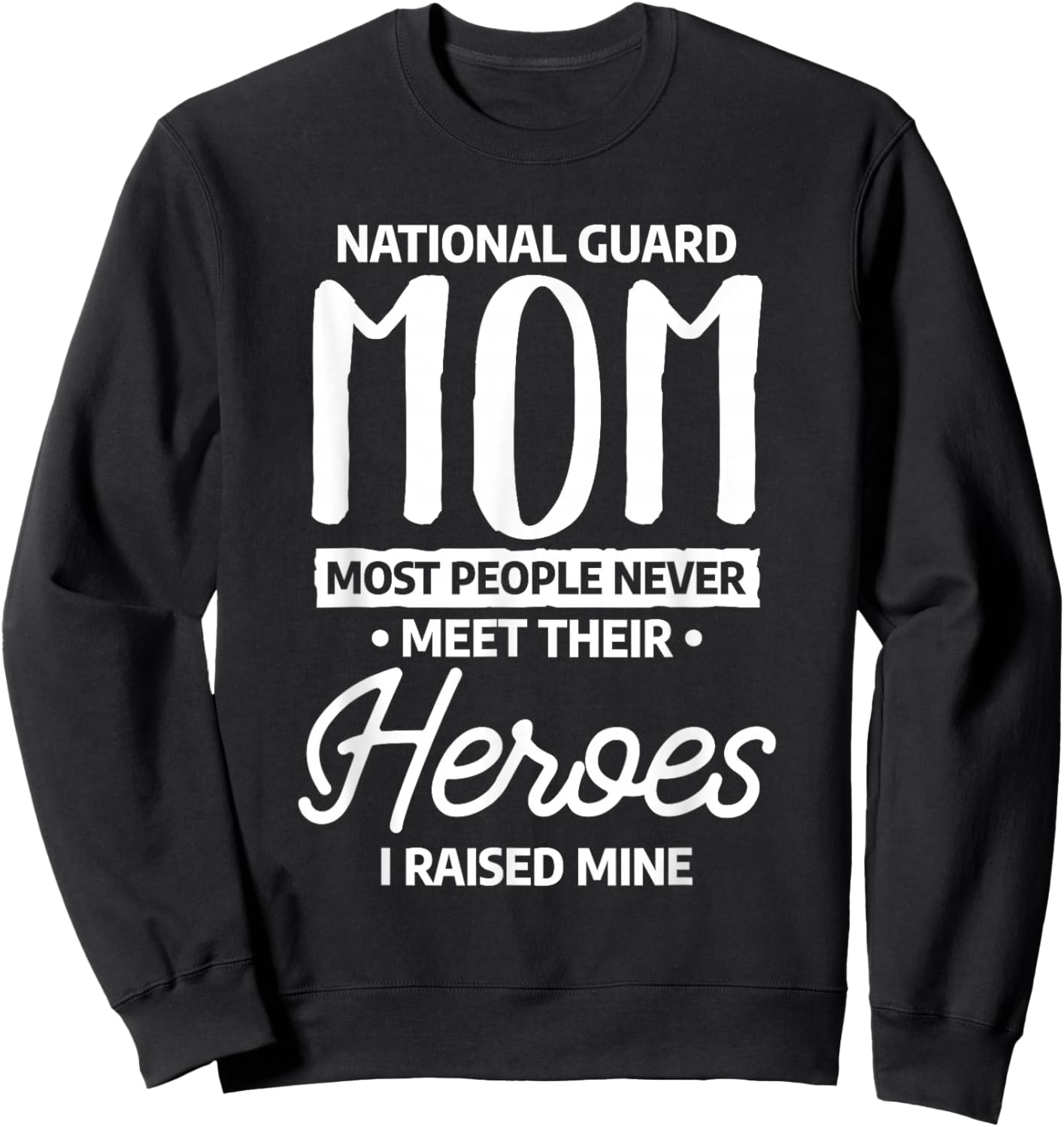 National Guard Mom Lovely Mother Family Military Army Sweatshirt - Sweatshirt | Black