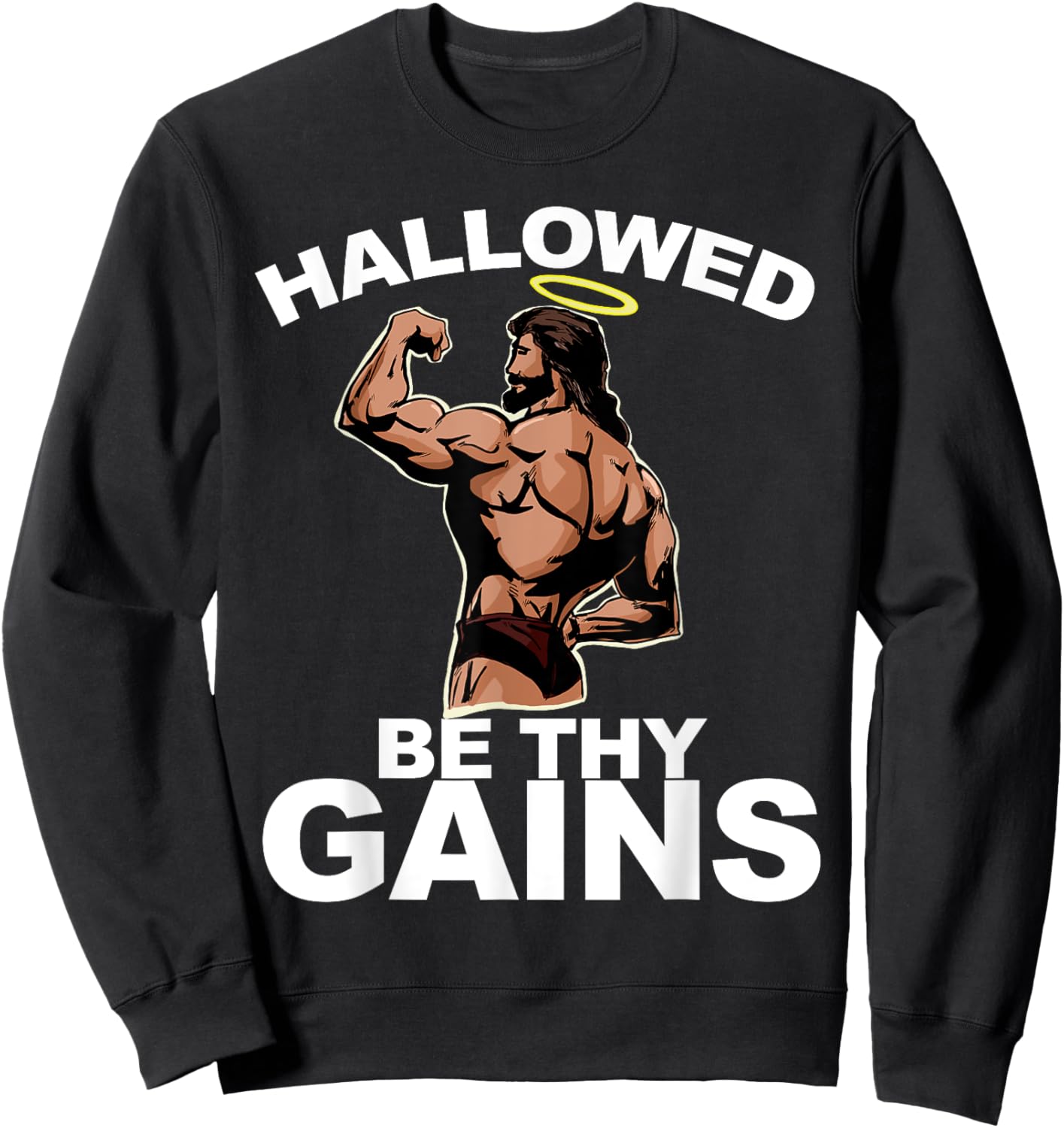Hallowed Be Thy Gains funny Swole Jesus Bodybuilding Jesus Sweatshirt - Sweatshirt | Black