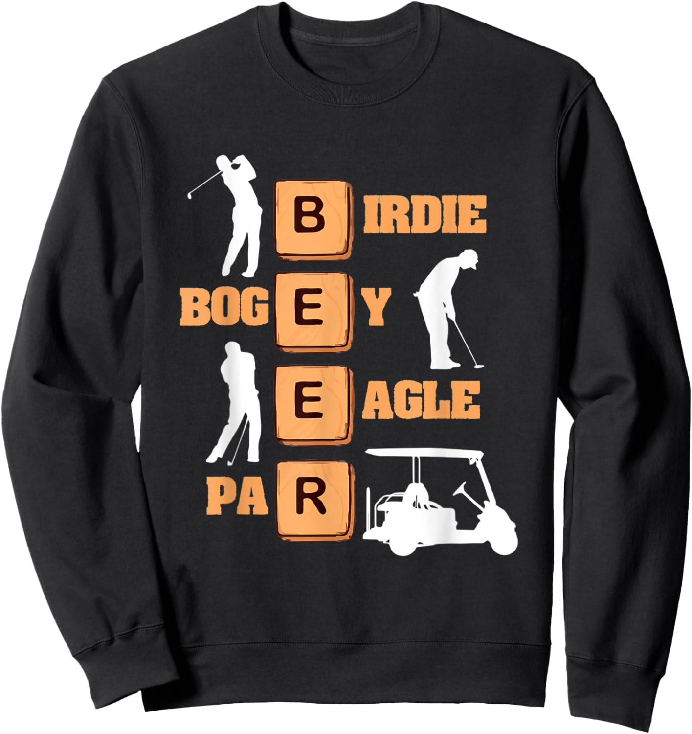 Birdie Bogey Eagle Par Beer Golf Ball Funny Golfer Sweatshirt - Sweatshirt | Black