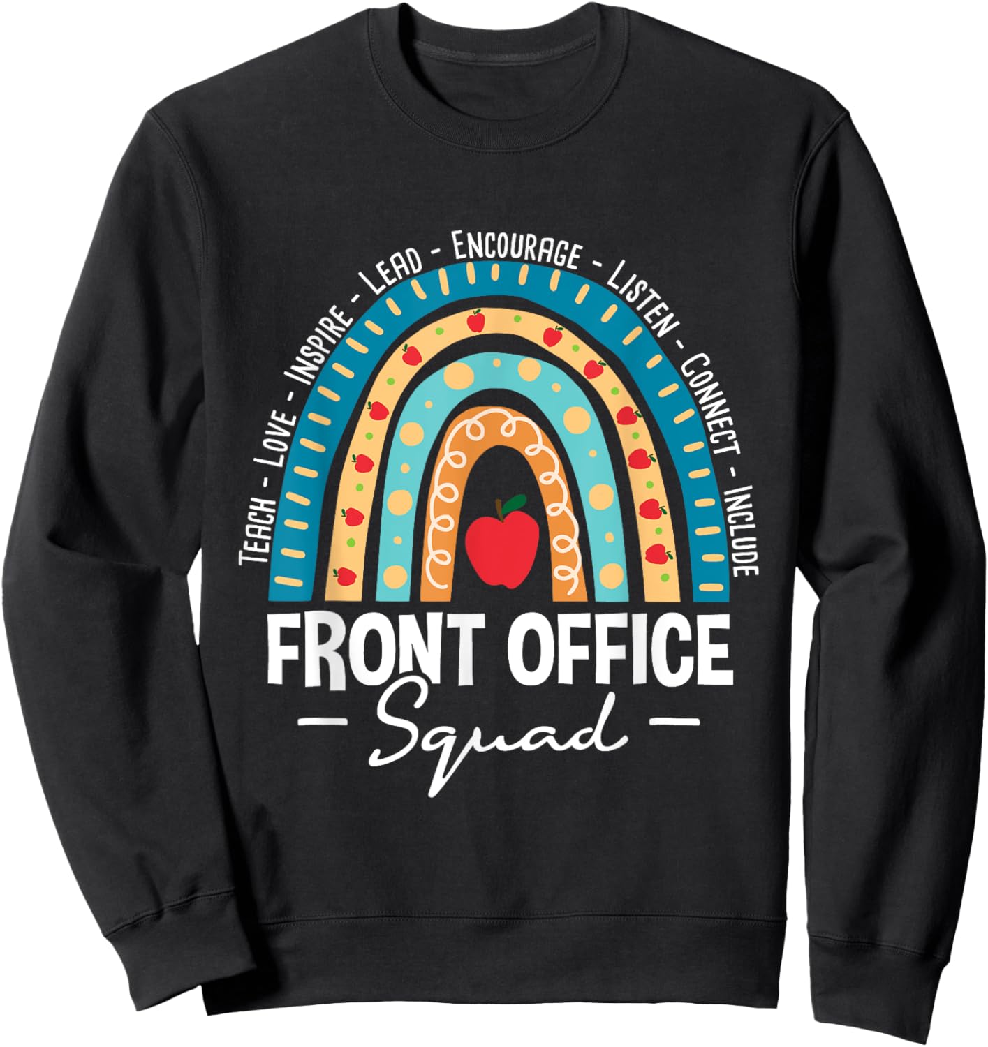 Front Office Squad - School Admin Administrative Assistant Sweatshirt - Sweatshirt | Black