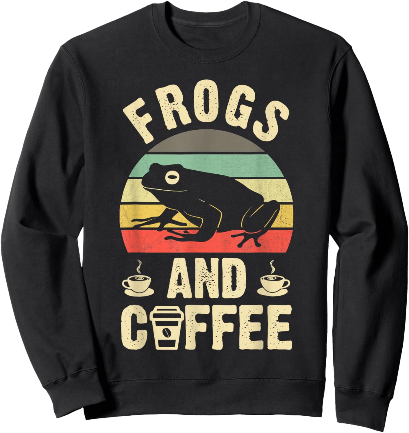 I like Frogs & Coffee Funny vintage Frog theme lover sea Sweatshirt - Sweatshirt | Black