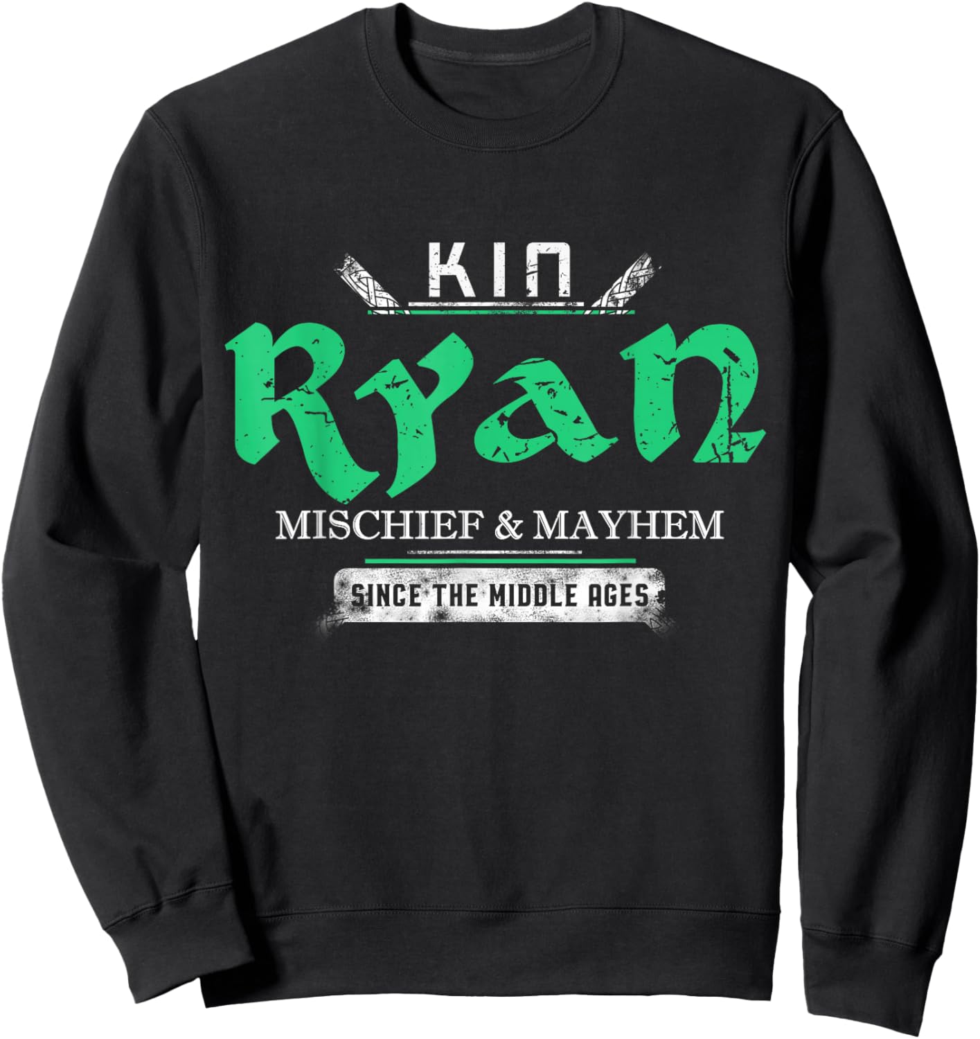 Kin Ryan Mischief and Mayhem Since The Middle Ages Sweatshirt - Sweatshirt | Black
