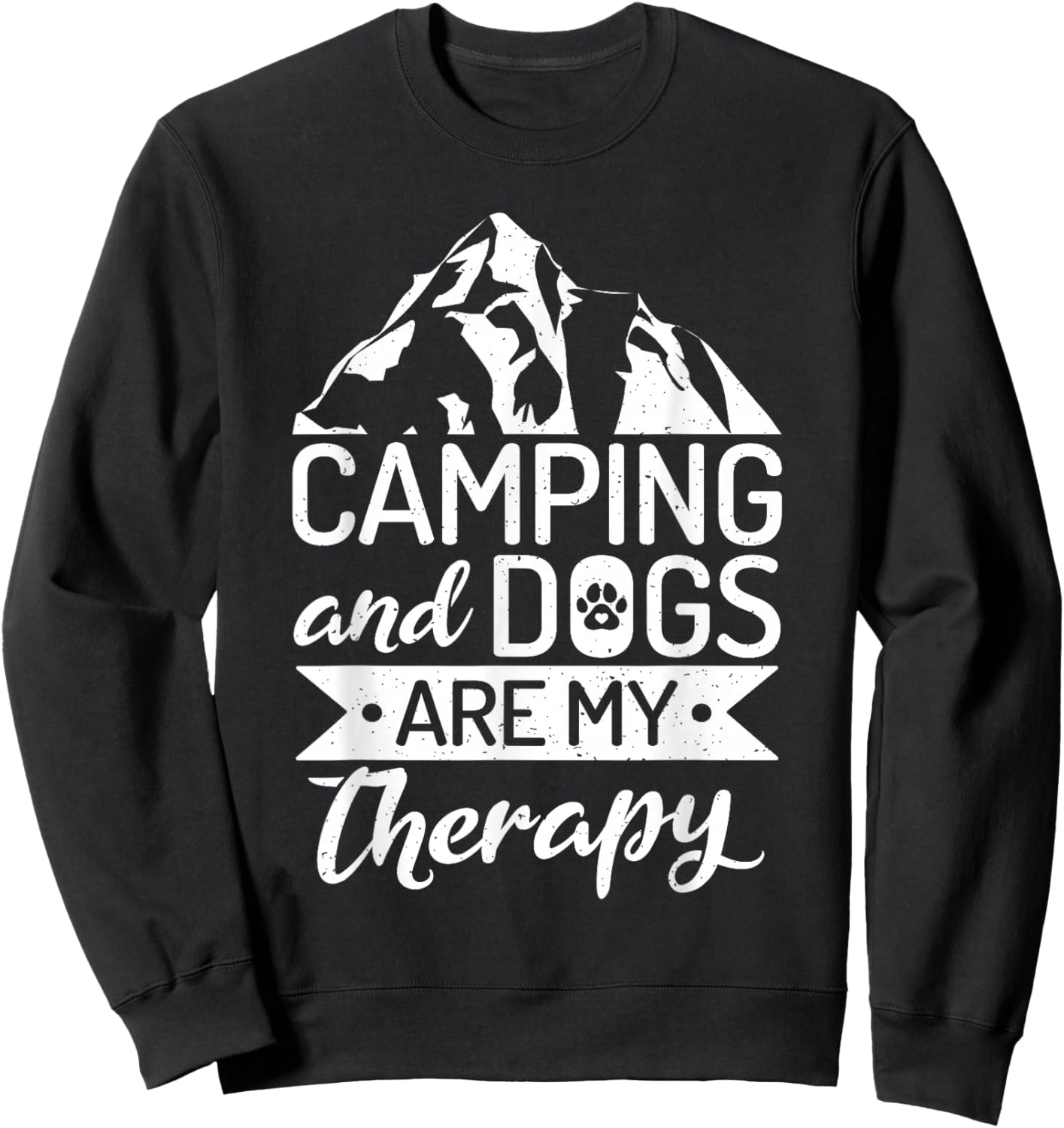 Camping and Dogs are my Therapy Travel Nature RV Camping Sweatshirt - Sweatshirt | Black
