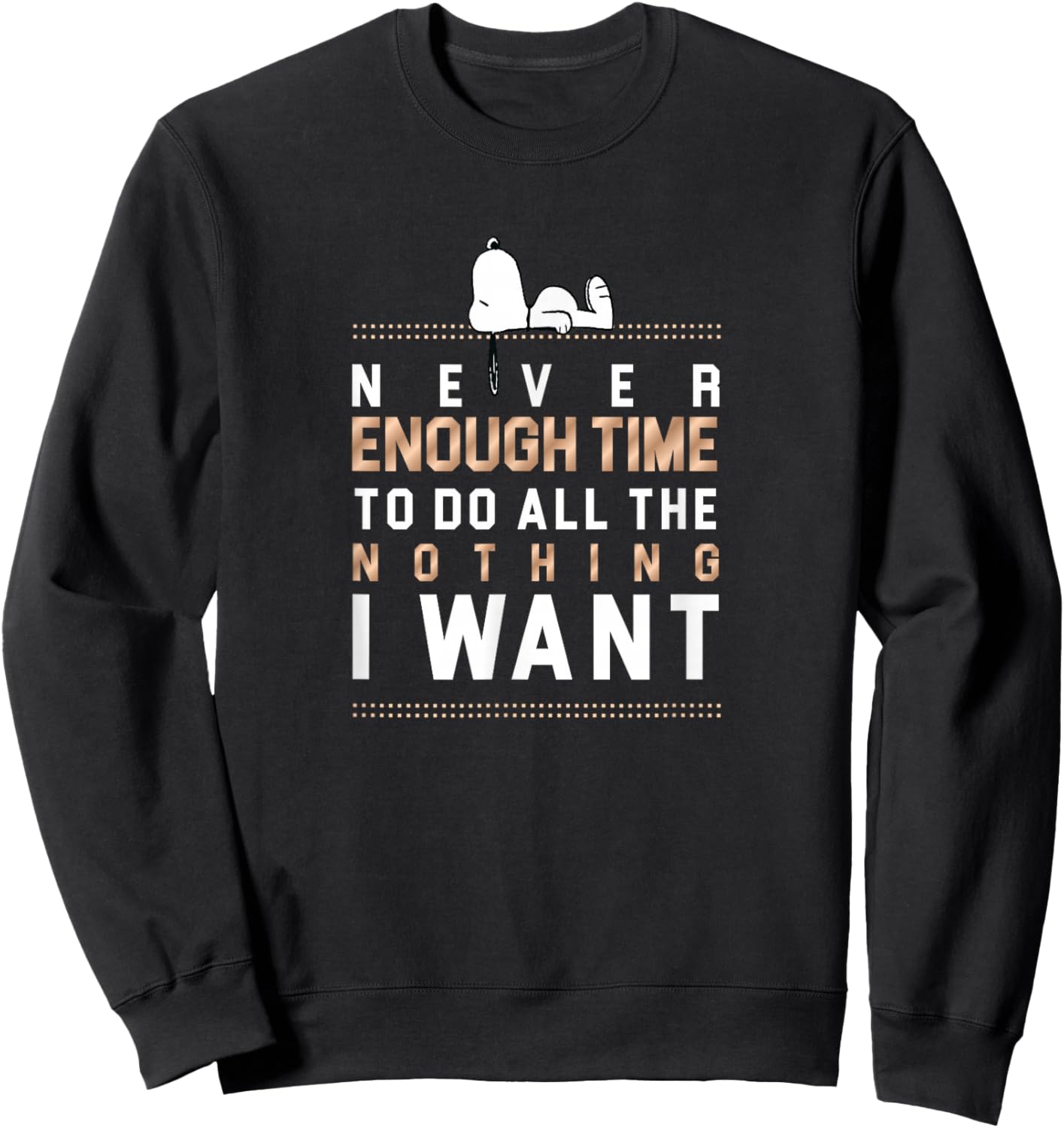 Peanuts Snoopy Never Enough Time Sweatshirt - Sweatshirt | Black