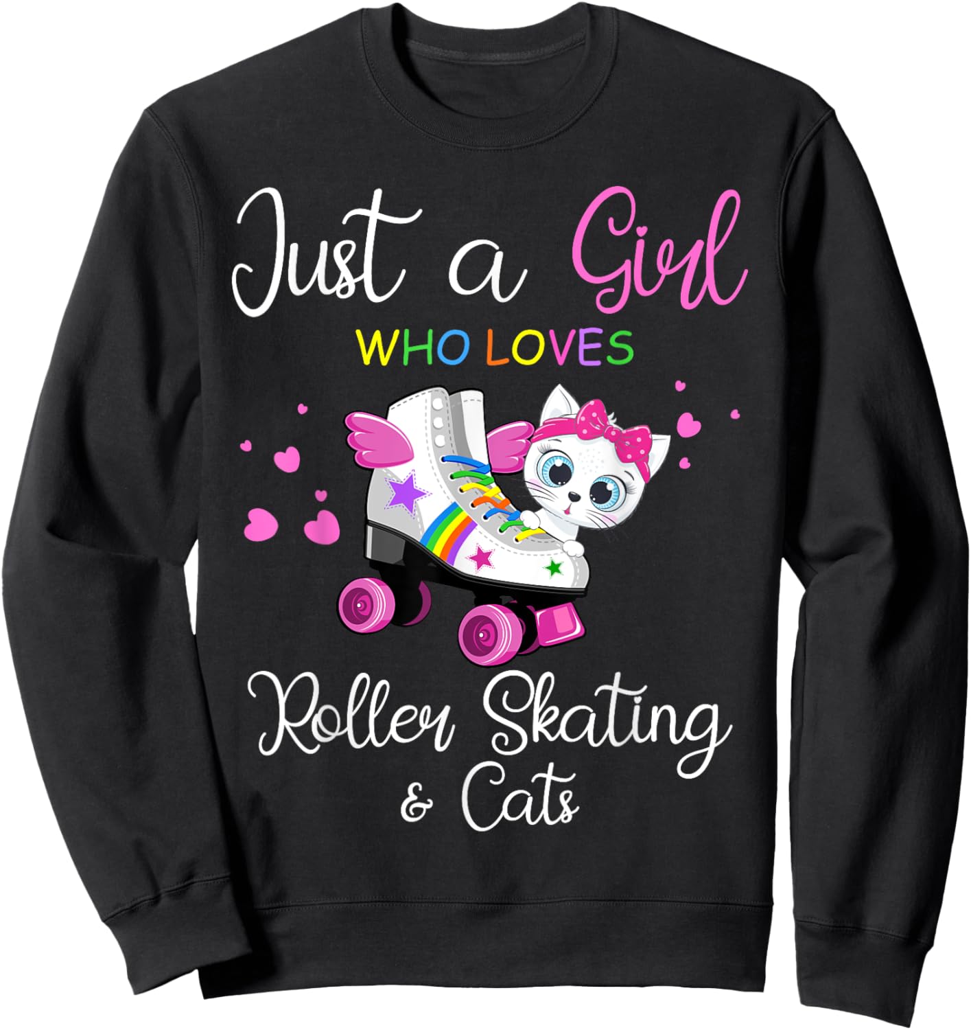 Just A Girl Who Loves Roller Skating & Cats Roller Skaters Sweatshirt - Sweatshirt | Black