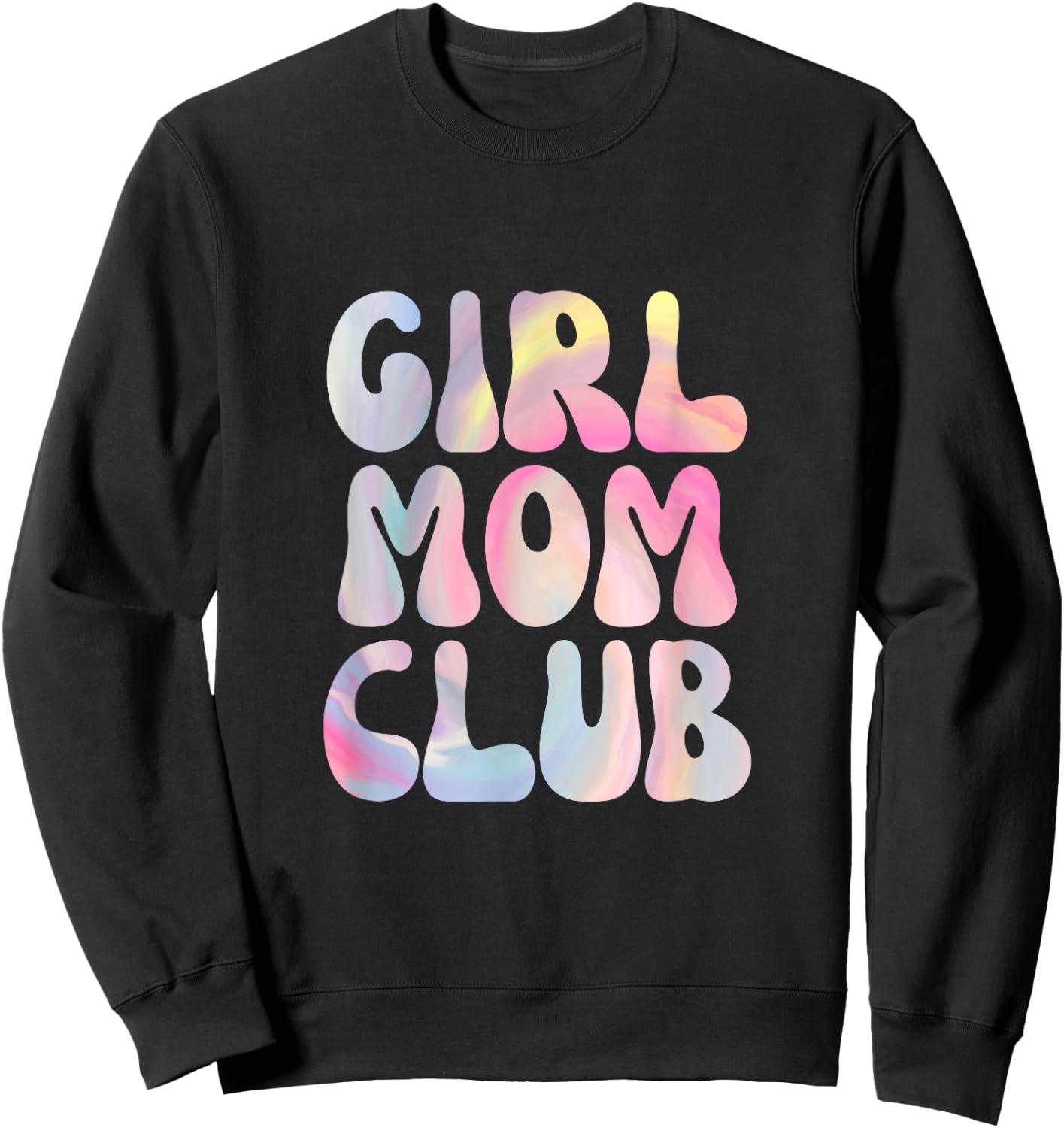 Proud Member of Girl Mom Club Sweatshirt - Sweatshirt | Black