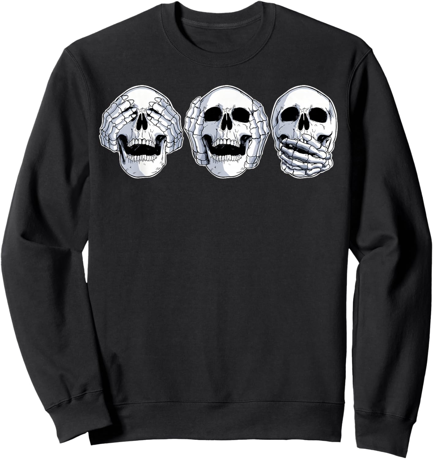 Speak No Evil, Hear No Evil, See No Evil Skull Sweatshirt - Sweatshirt | Black